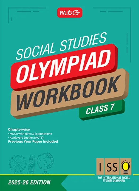 MTG International Social Studies Olympiad (ISSO) Workbook for Class 7 - SOF Olympiad Preparation Books | 2025-2026 Edition